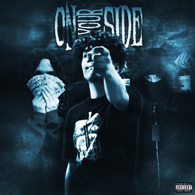 On Your Side (feat. OT Drench & KdotGoon) - Single