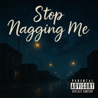 Stop nagging me - Single - El Rey