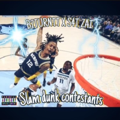 B2Turnt (Slam Dunk Contestants) (feat. S4TZAI) - Single