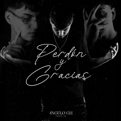 Perdón y Gracias - Single
