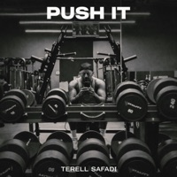 PUSH IT - Single - Terell Safadi & Moezart Beats