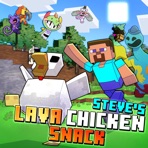 Steve’s Lava Chicken Snack (Minecraft Movie Song) (feat. Swiblet) - Single