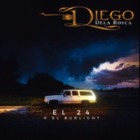 El 24 o el Budlight - Single - Diego DeLa Rosca