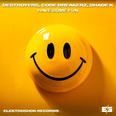 Have Some Fun - Single