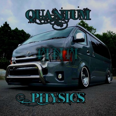 ProdbyMNM - QUANTUM PHYSICS