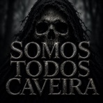 Somos todos Caveira - Single
