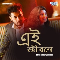 Ei Jibone (From Poraner Pakhi) - Single - Arfin Rumey & Porshi