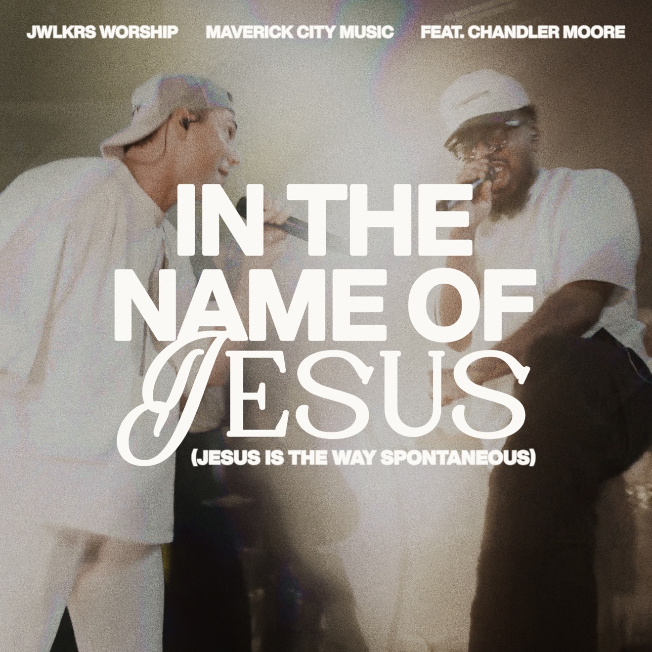 JWLKRS Worship & Maverick City Music – In The Name of Jesus (Jesus Is The Way Spontaneous) [feat. Chandler Moore] – Single (2025) [iTunes Match M4A]
