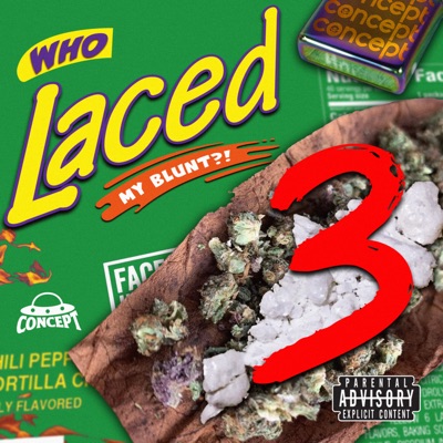 Who Laced My Blunt?! 3