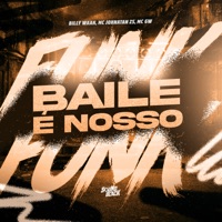 Baile É Nosso - Single - Mc Johnatan ZS & Mc GW