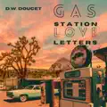 Gas Station Love Letters