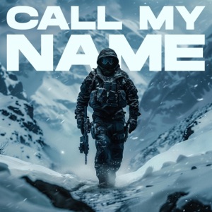 CALL MY NAME - Single
