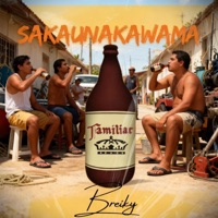 SakaUnaKawuama - Single - Breiky