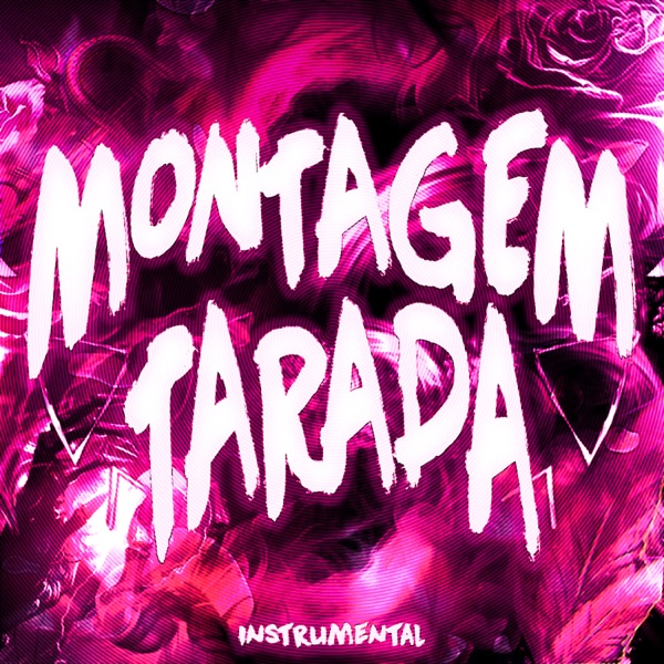 MONTAGEM TARADA! (Instrumental) - Single