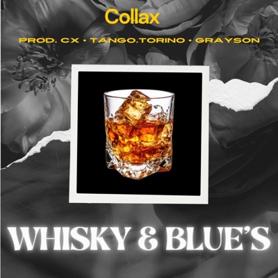 Whiskey & Blue's - Single