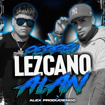 PERREO LEZCANO ALAN - Single