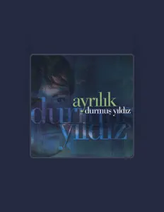 Listen to Durmuş Yıldız, watch music videos, read bio, see tour dates & more!