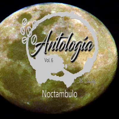 Antología Vol. 6 - Noctambulo - Single