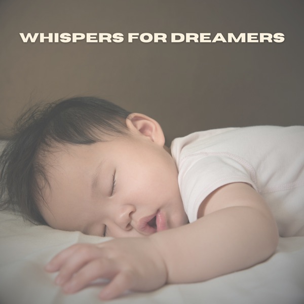 Whispers for Dreamers