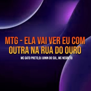 Mtg - Ela Vai Ver Eu Com Outra na Rua do Ouro