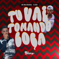 Vai Tomando Coça - Single - MC RBS ORIGINAL & Dj Rks