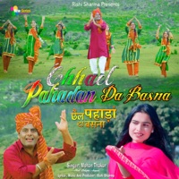 CHHAEL PAHADAN DA BASNA (feat. Diksha Aryan) - Single - Mohan Thakur