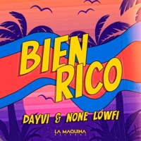 Bien Rico - Single - Dayvi & None LowFi