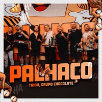 Palhaço - Single - Triou & Grupo Chocolate