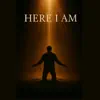 Goodwin Made - Here I Am