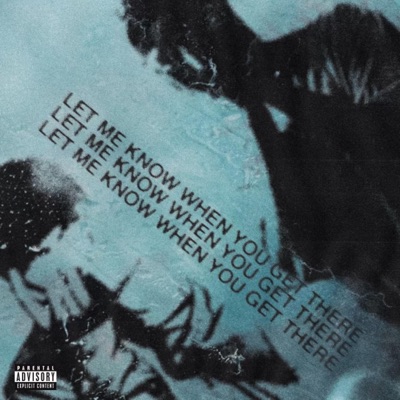 LET ME KNOW WHEN YOU GET THERE - EP