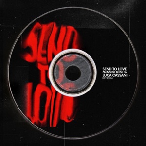 Send To Love - Single
