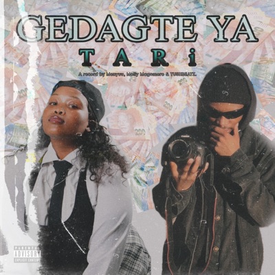 GEDAGTE YA TARI (feat. TUSHBEATZ & Magomero) - Single