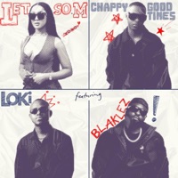 Wena San (feat. Loki. & Blaklez) - Single - Letso. M & Chappy Goodtimes