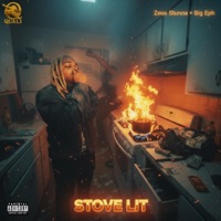 Stove Lit! (feat. Big Eph) - Single - Zeus Stunna