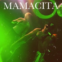 MAMACITA (feat. Karma Londy) - Single - DC $OUL