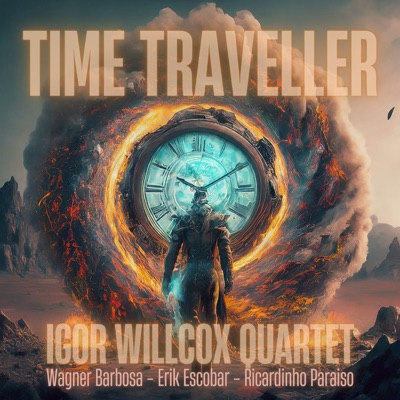Time Traveller (feat. Erik Escobar, Wagner Barbosa & Ricardinho Paraiso) - Single
