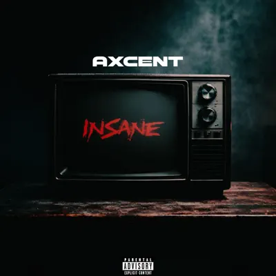 Listen to Insane - Single by Axcent
