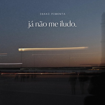 já não me iludo. - Single