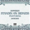 Standin' On Bidness - Single (feat. Louie Ray) - Single
