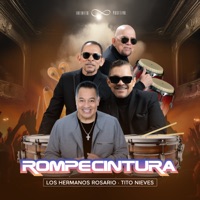 Rompecintura - Single - Los Hermanos Rosario & Tito Nieves