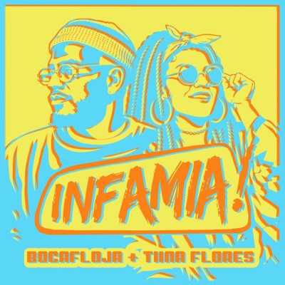 Infamia (feat. Bocafloja) - Single