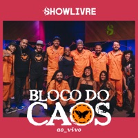 Bloco do Caos no Estúdio Showlivre - Bloco do Caos