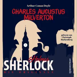 Die Originale: Charles Augustus Milverton (Sherlock Holmes)
