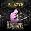 K-Love - Down In The Country