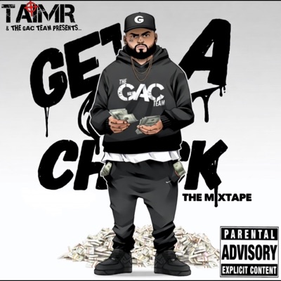 Get A Check THE MIXTAPE