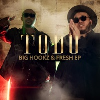 Todo (feat. Fresh EP) - Single - Big Hookz