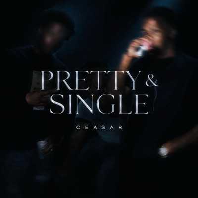 Pretty & Single - Single