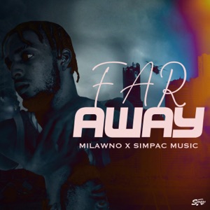 Far Away - Single