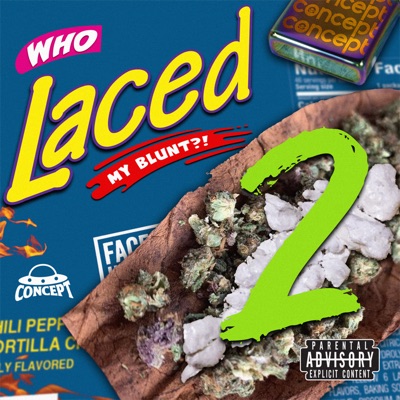 Who Laced My Blunt?! 2