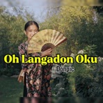 Oh Langadon Oku - Single